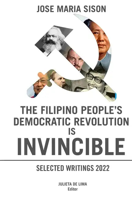 The Filipino People's Democratic Revolution is Invincible - Paperback