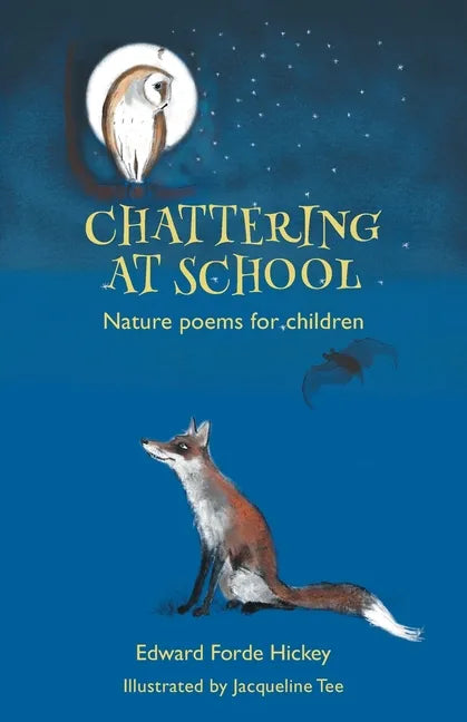 Chattering at School: Nature poems for children - Paperback