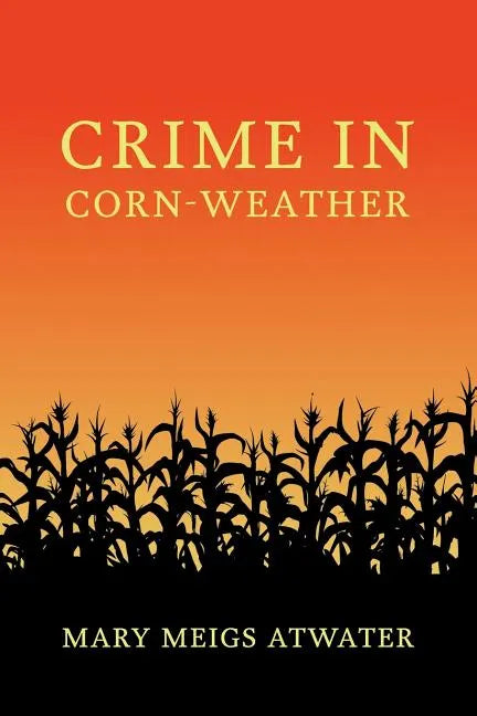 Crime in Corn-Weather - Paperback
