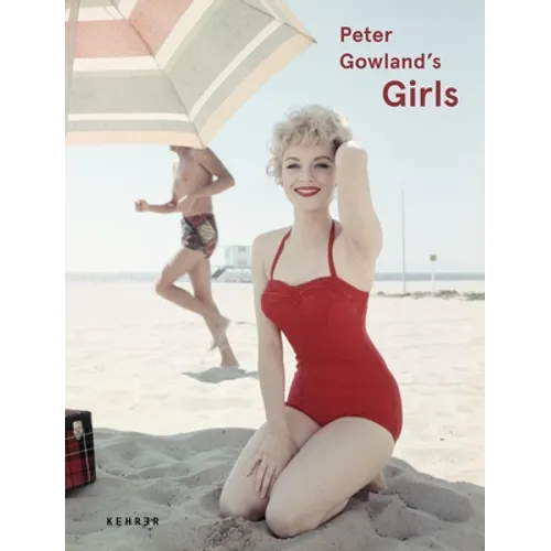 Peter Gowland's Girls - Hardcover
