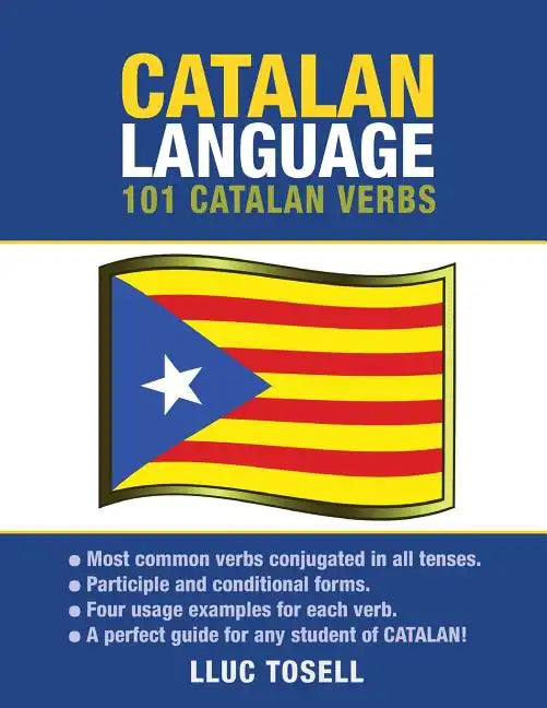Catalan Language: 101 Catalan Verbs - Paperback