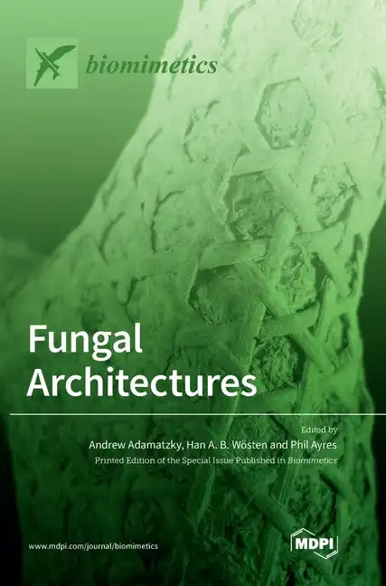 Fungal Architectures - Hardcover
