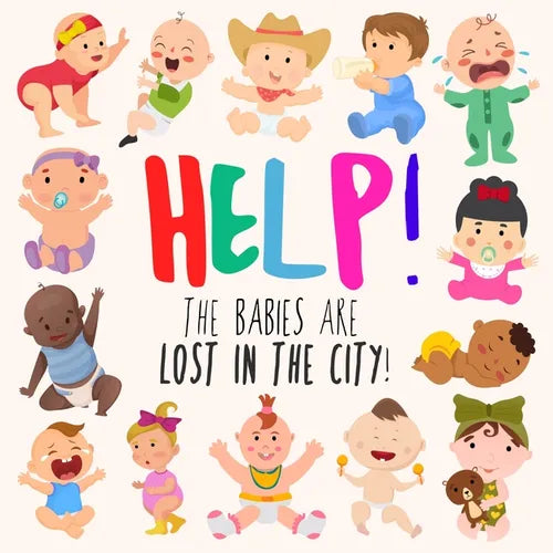 Help! The Babies Are Lost in the City!: A Fun Where's Wally/Waldo Style Book for Ages 2-5 - Paperback