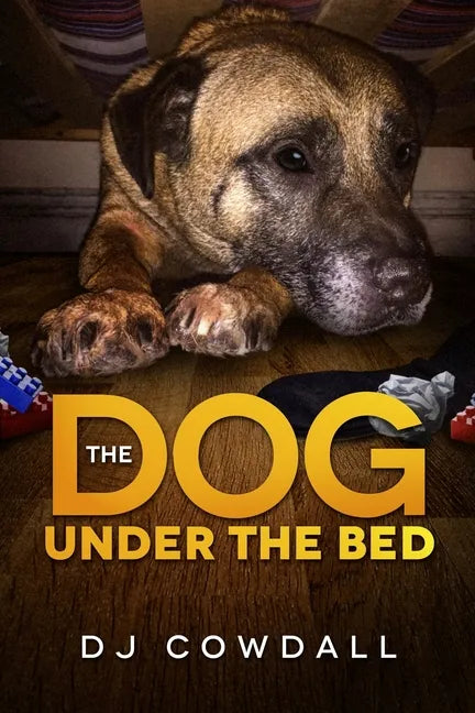 The Dog Under The Bed - Paperback