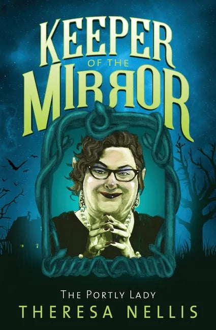 Keeper of the Mirror: The Portly Lady - Paperback