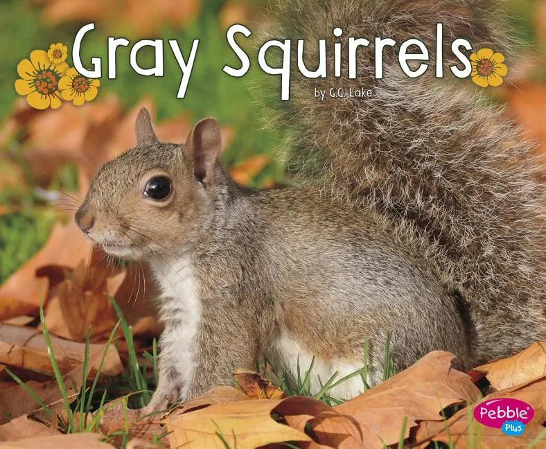 Gray Squirrels - Paperback