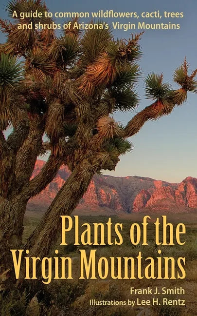 Plants of the Virgin Mountains - Paperback