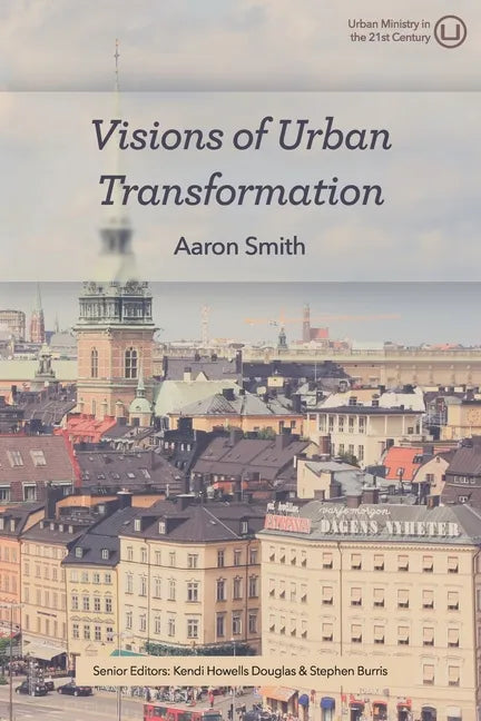 Visions of Urban Transformation - Paperback