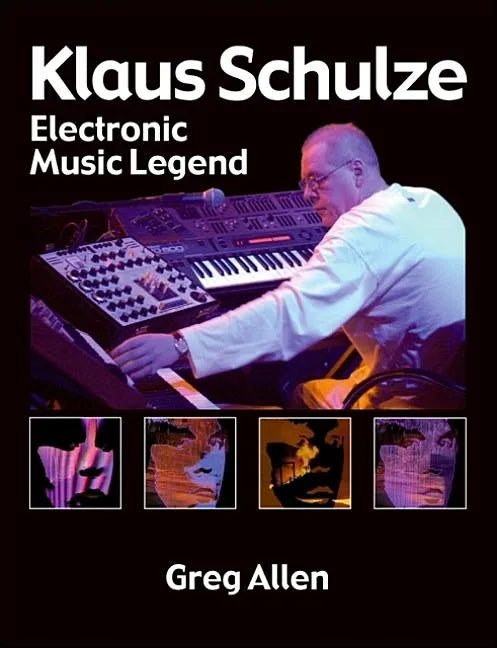 Klaus Schulze: Electronic Music Legend - Paperback