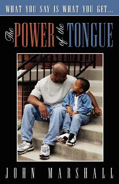 The Power of the Tongue - Paperback