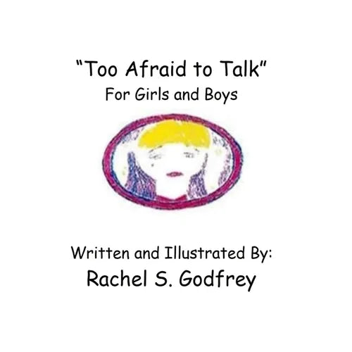 "Too Afraid to Talk" For Girls and Boys: For Girls and Boys - Paperback