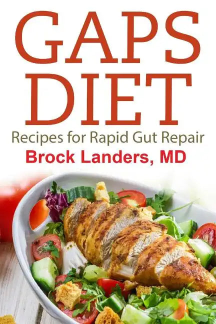 Gaps Diet: Recipes for Rapid Gut Repair - Paperback