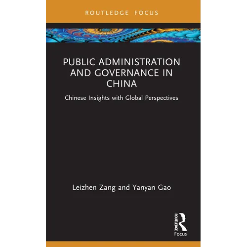 Public Administration and Governance in China: Chinese Insights with Global Perspectives - Paperback