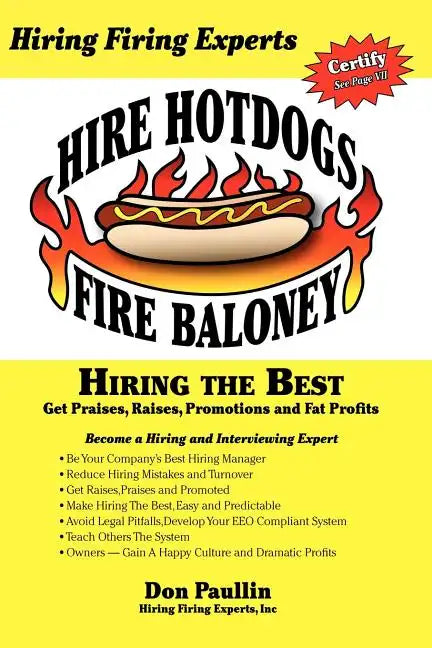 Hire Hotdogs Fire Baloney - Paperback