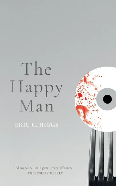The Happy Man: A Tale of Horror - Paperback