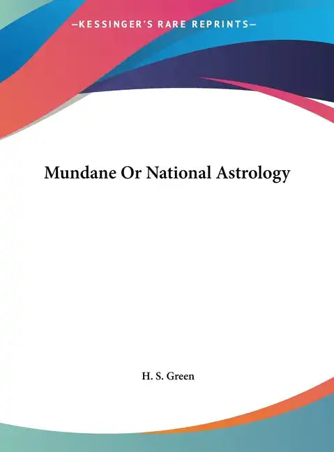 Mundane or National Astrology - Hardcover