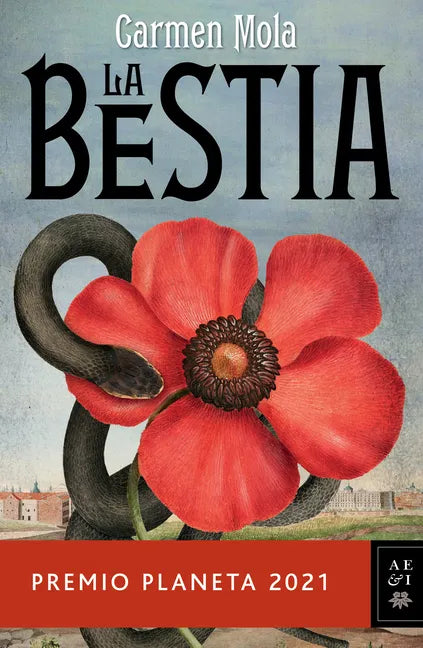 La Bestia: Premio Planeta 2021 - Paperback