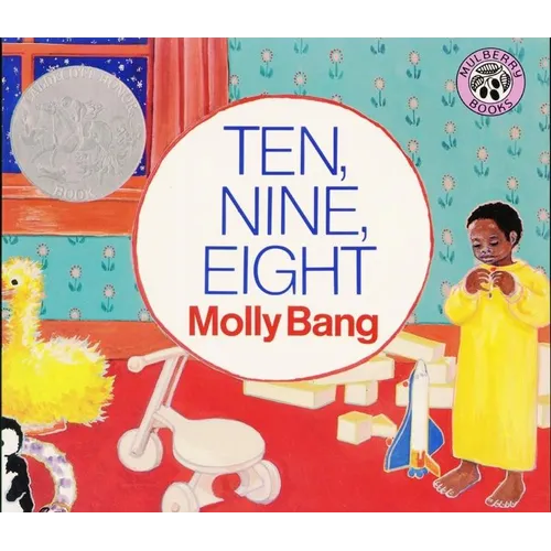 Ten, Nine, Eight: A Caldecott Honor Award Winner - Hardcover