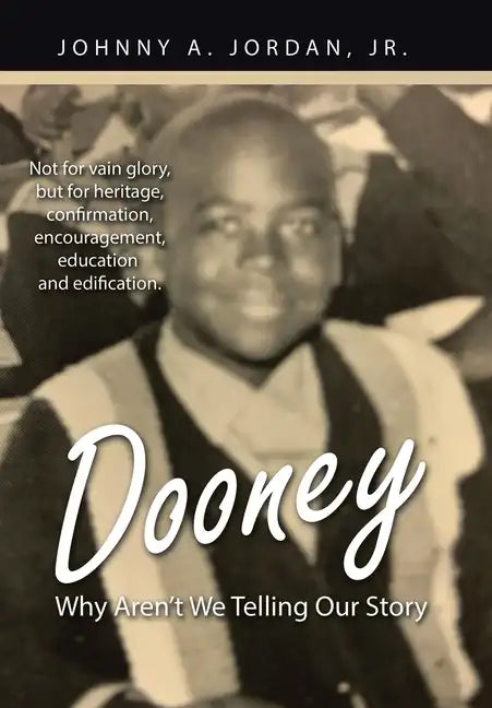 Dooney: Why Aren't We Telling Our Story - Hardcover