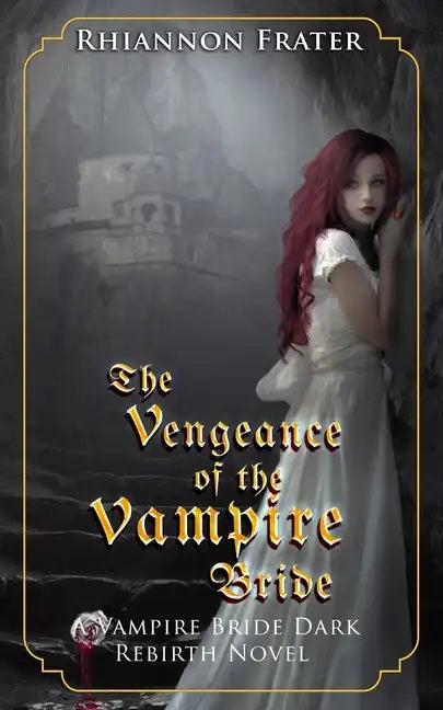 The Vengeance of the Vampire Bride - Paperback