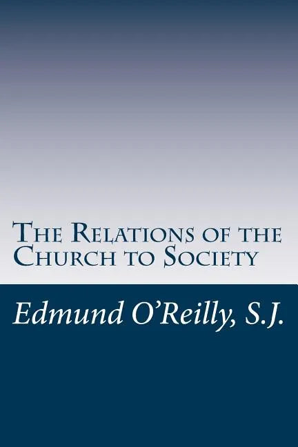 The Relations of the Church to Society - Paperback