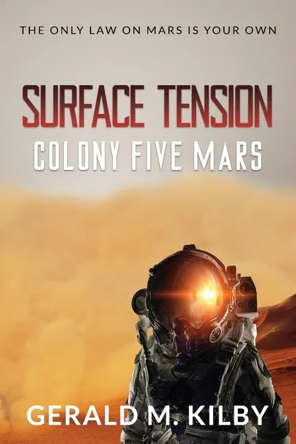 Surface Tension: Colony Five Mars - Paperback
