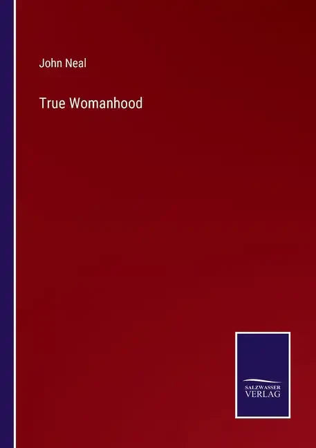 True Womanhood - Paperback