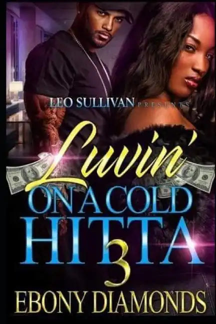 Luvin' on a Cold Hitta 3 - Paperback