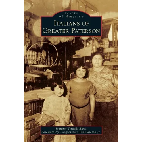 Italians of Greater Paterson - Hardcover