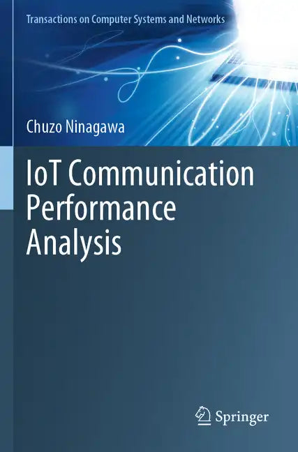 Iot Communication Performance Analysis - Paperback