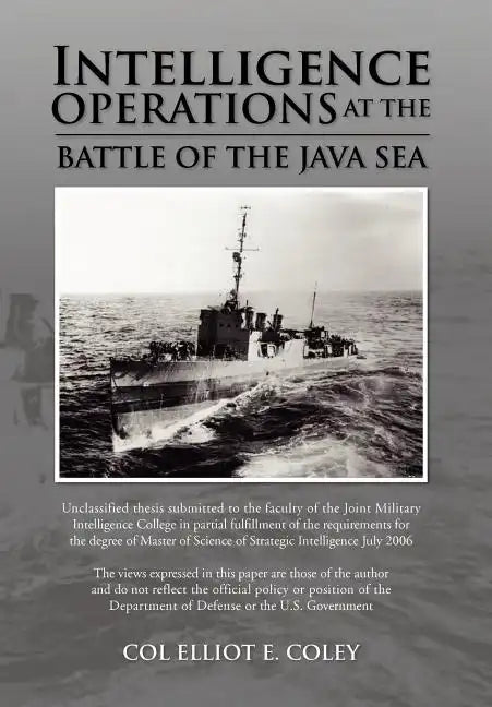 Intelligence Operations at the Battle of the Java Sea - Hardcover