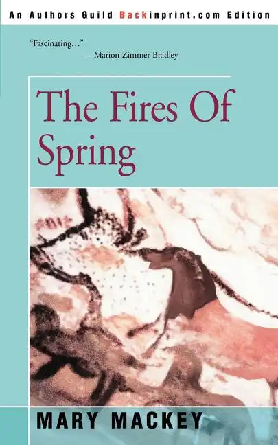The Fires of Spring - Paperback