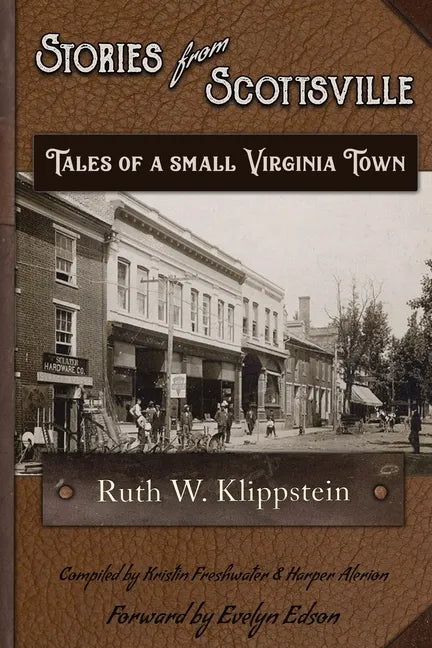 Stories from Scottsville: Tales of a Small Virginia Town - Paperback