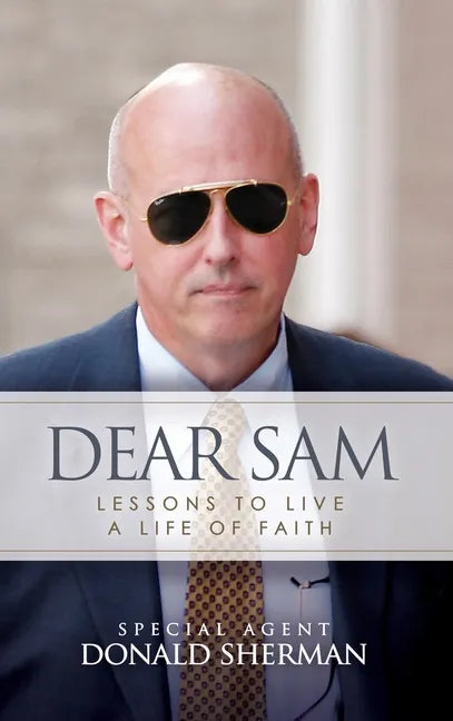Dear Sam: How to Live with Courageous Confidence - Hardcover