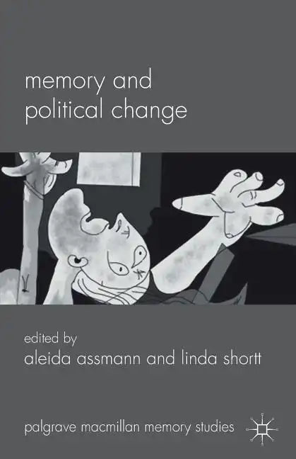 Memory and Political Change - Paperback