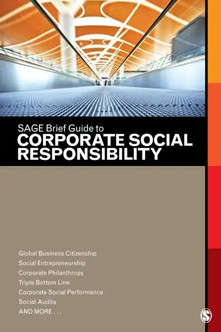 SAGE Brief Guide to Corporate Social Responsibility - Paperback