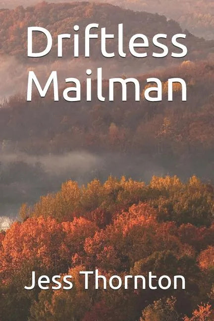 Driftless Mailman - Paperback