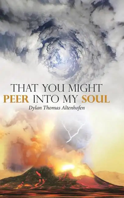 That You Might Peer into My Soul - Hardcover