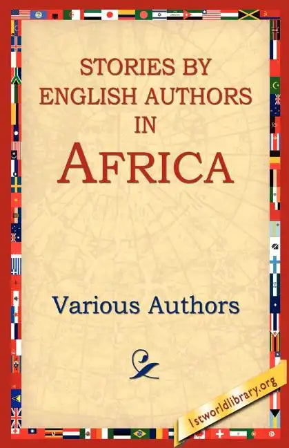 Stories by English Authors in Africa - Paperback