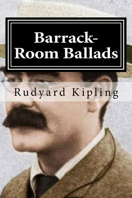 Barrack-Room Ballads - Paperback