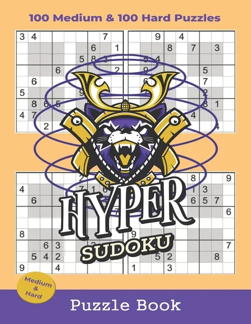 Hyper Sudoku Puzzle Book: 100 Medium and 100 Hard Hyper Sudoku Puzzles With Solutions - Paperback