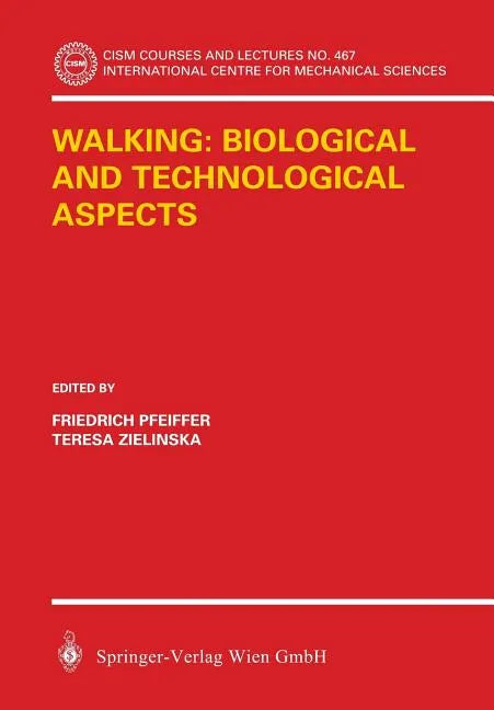 Walking: Biological and Technological Aspects - Paperback