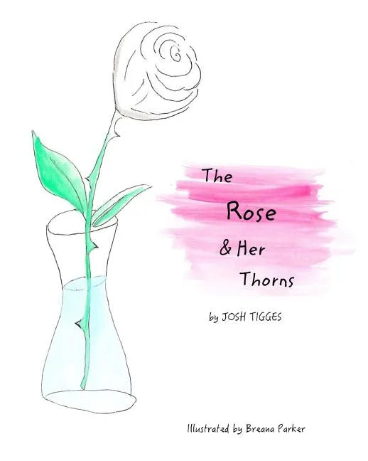 The Rose & Her Thorns - Paperback