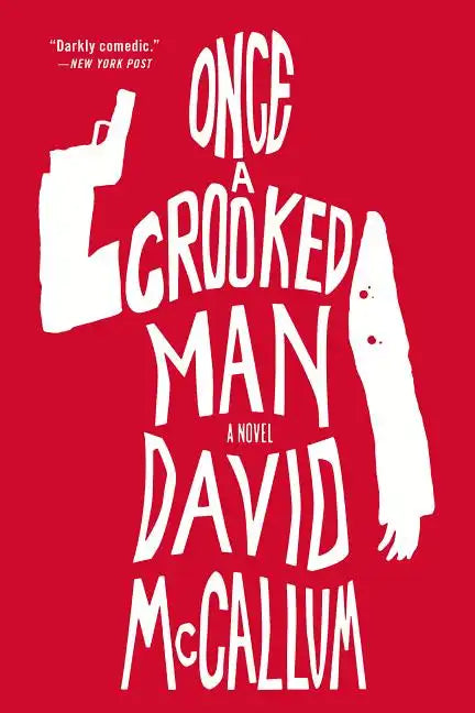 Once a Crooked Man - Paperback