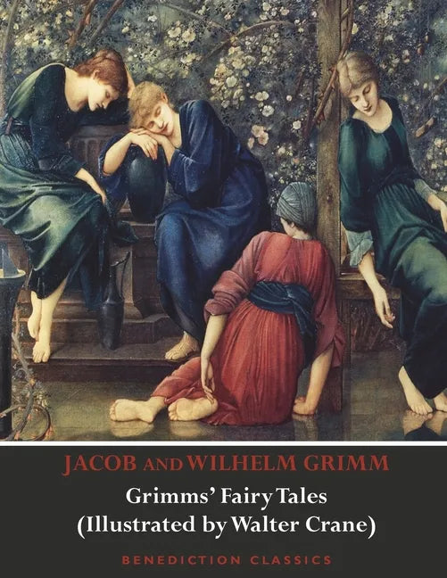 Grimms' Fairy Tales (Illustrated by Walter Crane) - Paperback