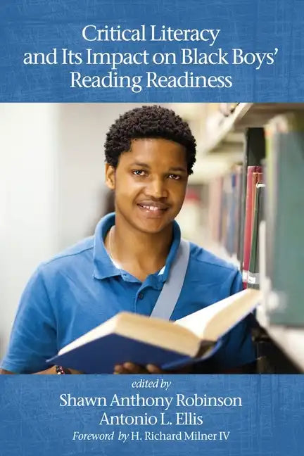 Critical Literacy and Its Impact on Black Boys' Reading Readiness - Paperback