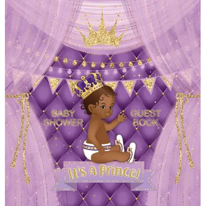 It's a Prince: African American Baby Shower Guest Book for a Royal Black Boy - Square Hardcover, Purple & Gold, Sign-In, Wishes & Advice for Parents - Hardcover