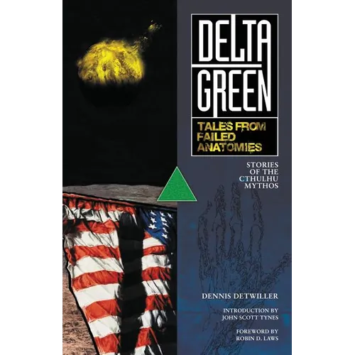 Delta Green: Tales from Failed Anatomies - Paperback