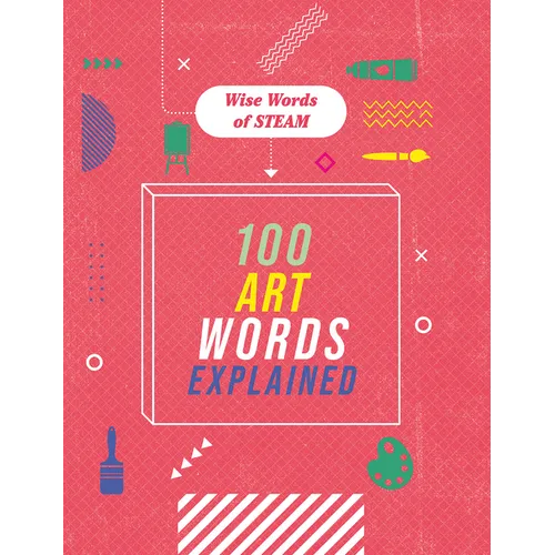 100 Art Words Explained - Paperback