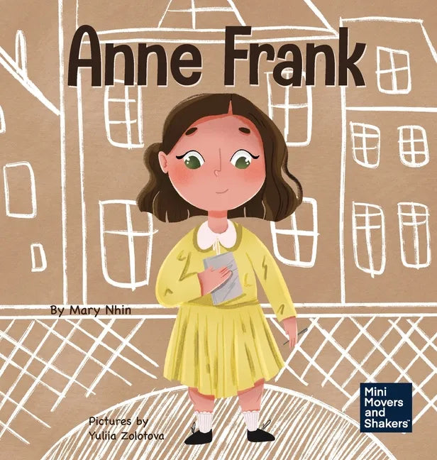 Anne Frank: A Kid's Book About Hope - Hardcover